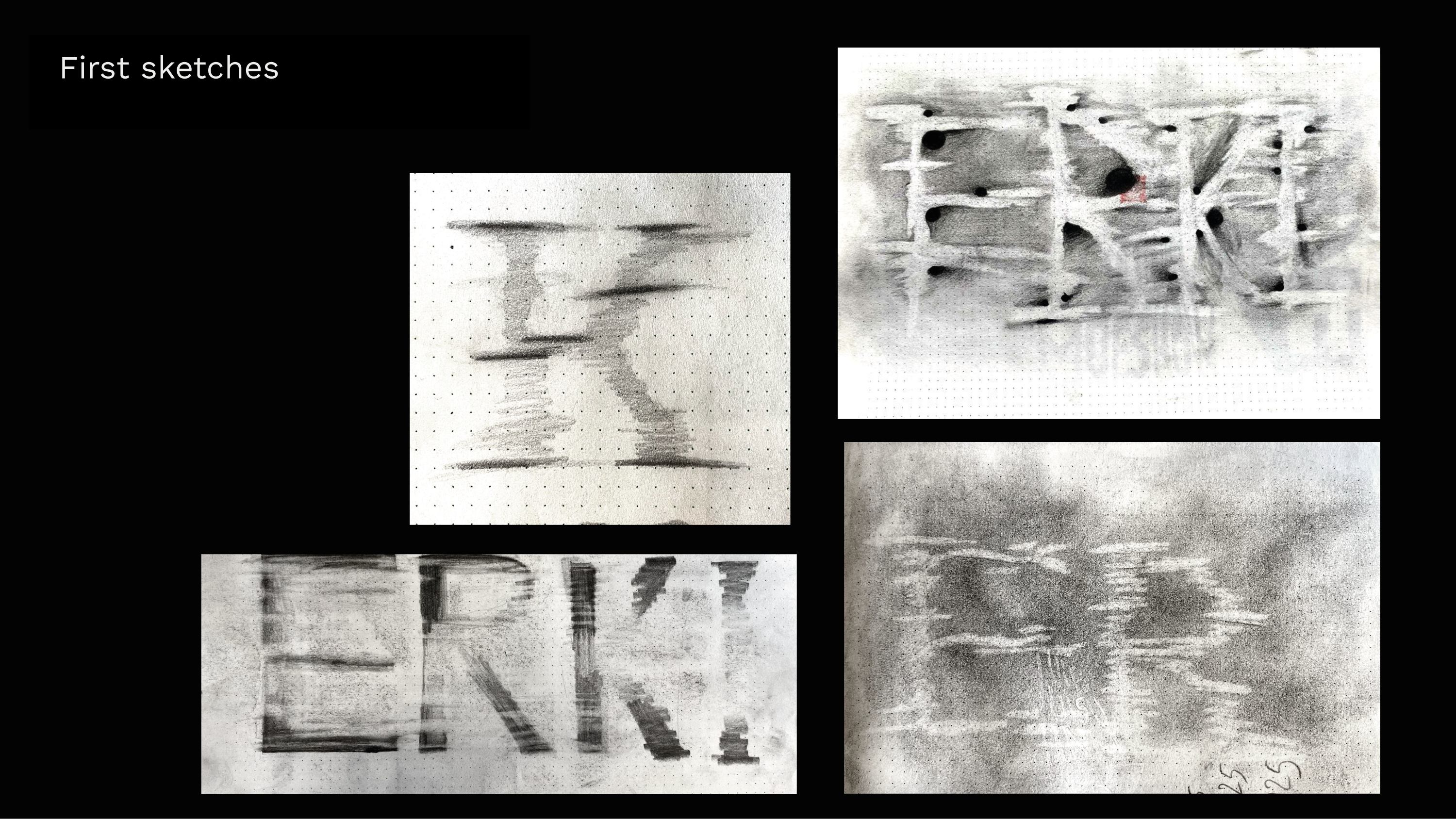 First sketches